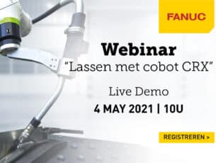 Live webinar @ Dinsdag 4mei, 10u – Lassen met FANUC cobot CRX 226