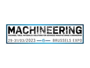 MACHINEERING 2023: technologiebeurs voor slimme maakoplossingen op 29, 30 & 31 maart 2023 in Brussels Expo 50